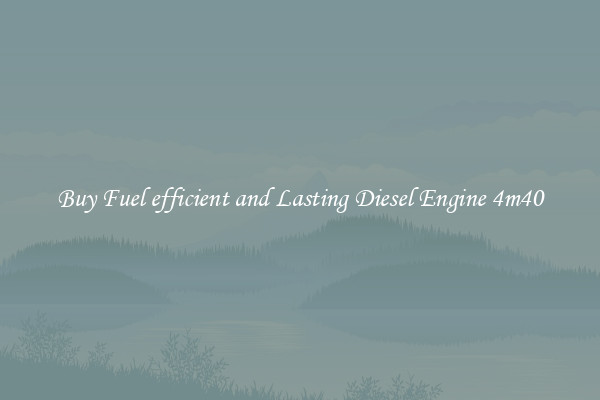 Buy Fuel efficient and Lasting Diesel Engine 4m40