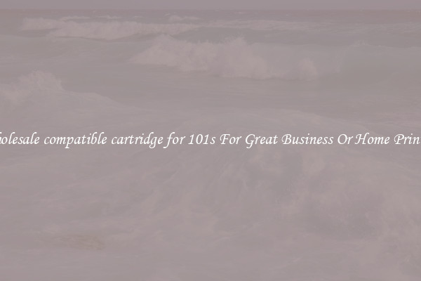 Wholesale compatible cartridge for 101s For Great Business Or Home Printing