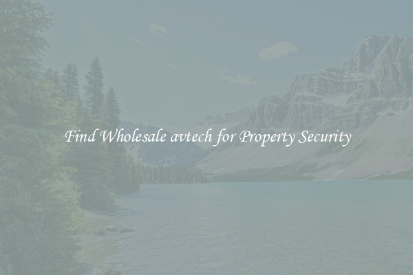 Find Wholesale avtech for Property Security